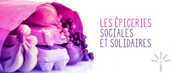 Les épiceries sociales et solidaires