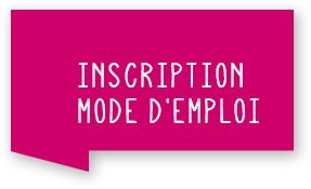 Inscription mode d'emploi