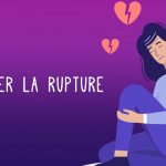 surmonter la rupture amoureuse